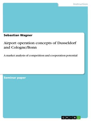 cover image of Airport operation concepts of Dusseldorf and Cologne/Bonn